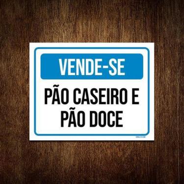 Imagem de Placa Vende-Se Pão Caseiro E Pão Doce 36X46
