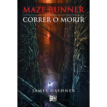 Imagem de Correr o morir (renovación) (Maze Runner nº 1) (Spanish Edition)