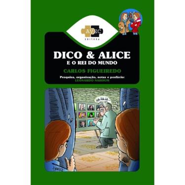 Imagem de Dico E Alice E O Rei Do Mundo