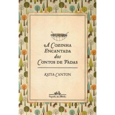 Imagem de Cozinha Encantada dos Contos de Fadas, A