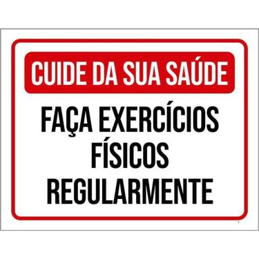 Imagem de Placa Cuide Saúde Faça Exercício Físicos 36X46