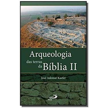 Imagem de Arqueologia das terras da Bíblia II - entrevista com os arqueólogos Israel Finkelstein e Amihai Maza