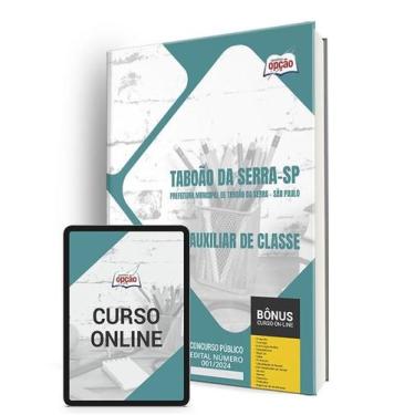 Imagem de Apostila Prefeitura de Taboão da Serra - SP 2024 - Auxiliar de Classe 