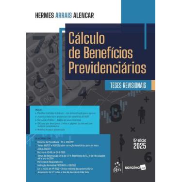 Imagem de Livro - Cálculo De Benefícios Previdenciários - 15ª Edição 2025
