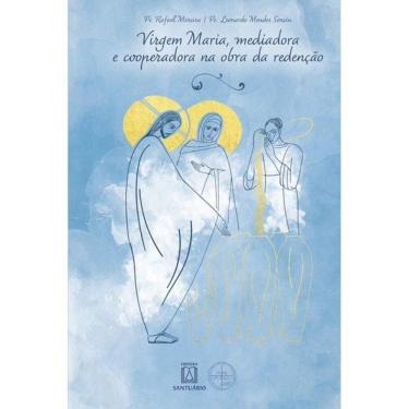 Imagem de Virgem Maria, Mediadora E Cooperadora Na Obra Da Redenção