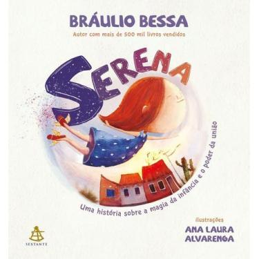 Imagem de Serena - Uma História Sobre A Magia Da Infância E O Poder Da União - S