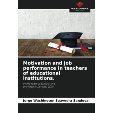 Imagem de Motivation and job performance in teachers of educational institutions.: of the town of Santa Elena,province El Dorado, 2019