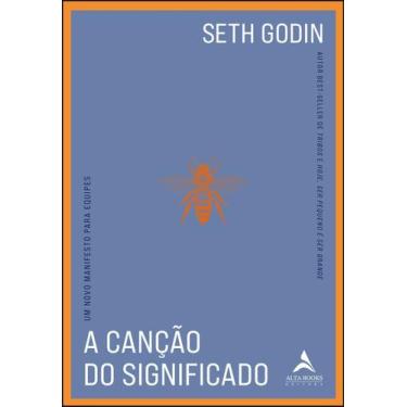 Imagem de A Canção do Significado - Um Novo Manifesto Para Equipes Sortido, Sort