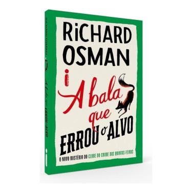 Imagem de A Bala Que Errou o Alvo - O Novo Mistério do Clube do Crime das Quintas-Feiras