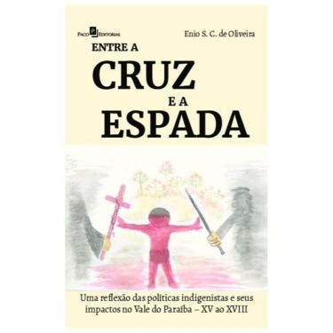 Imagem de Entre A Cruz E A Espada