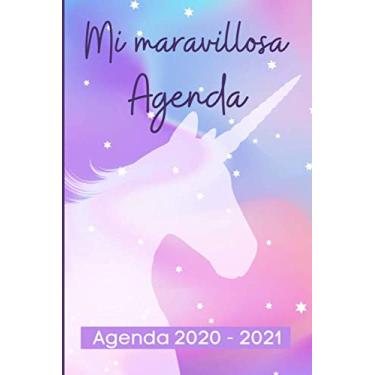 Imagem de Agenda 2020-2021 Mi Maravillosa Agenda: Planificador escolar 2020 2021 dia Vista – Diario que Inspira Productividad - Septiembre 2020 a Junio 2020, Calendario A5, Agenda Unicornio