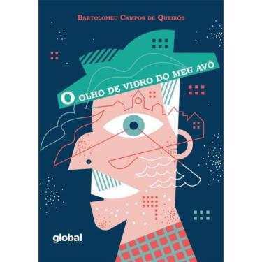 Imagem de O Olho De Vidro Do Meu Avo