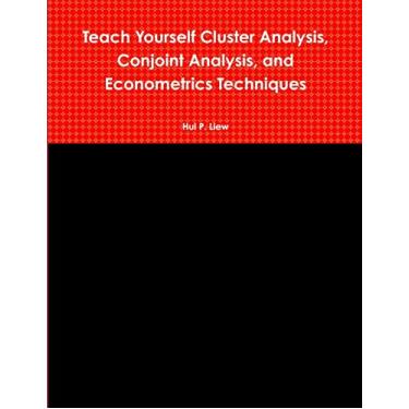 Imagem de Teach Yourself Cluster Analysis, Conjoint Analysis, and Econometrics Techniques