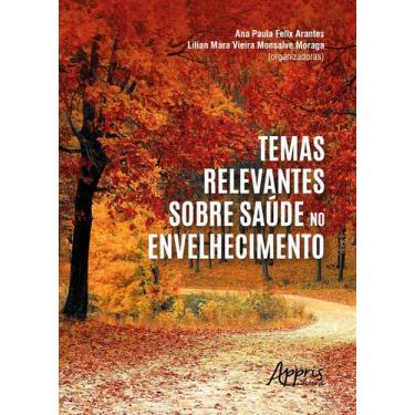 Imagem de Livro - Temas Relevantes sobre Saúde no Envelhecimento