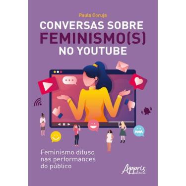 Imagem de Livro - Conversas sobre feminismo(s) no Youtube
