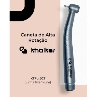 Imagem de Caneta Alta Rotação 5led KTFL-503 Khalkos - Linha Premium