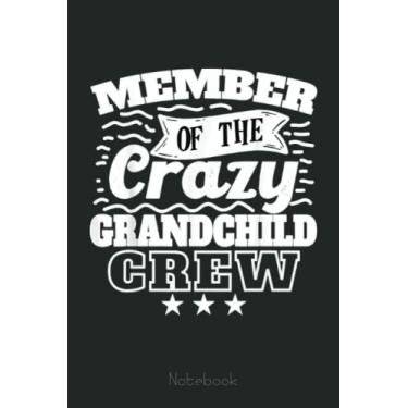 Imagem de Member Of The Crazy Grandchild Crew Cool Crazy Family Party Notebook: Funny Monster Trucks Gifts for Kids Great Kids Appreciation Thank Gag Gifts for Girls Toddler Boys Dad Mom