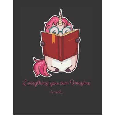 Imagem de Everything you can Imagine is real..: Unicorn Nootbook / birthday gift / Journal / Dairy Gift , 110 Blank pages , 6 x 9 inches , Matte Finish Cover