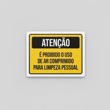Imagem de Placa Acm Proibido Ar Comprimido Higiene Pessoal 18X23 - Sinalizo