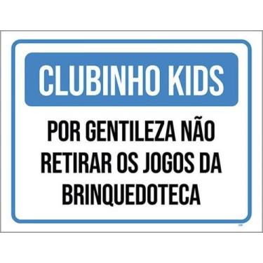 Imagem de Kit 10 Placas Clubinho Kids Não Retirar Jogos Brinquedoteca - Sinalizo