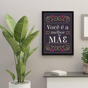 Imagem de Quadro Decorativo Você É A Melhor Mãe 34x23cm