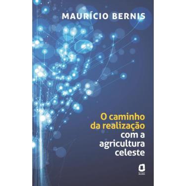 Imagem de Livro - O caminho da realização com a agricultura celeste