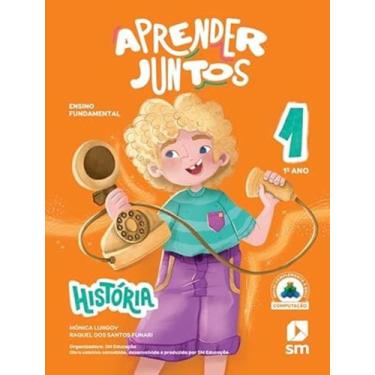 Imagem de Livro - Aprender Juntos - Historia - 1º Ano - 3ª Ed 2025, 3, 21 x 28