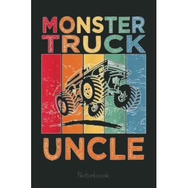 Imagem de Mens Vintage Monster Truck Uncle Retro Sunset Cool Notebook: Funny Monster Trucks Gifts for Kids Great Kids Appreciation Thank Gag Gifts for Girls Toddler Boys Dad Mom