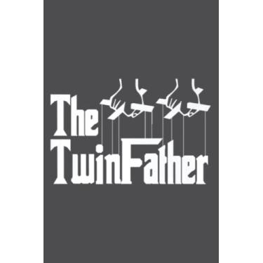 Imagem de The TwinFather funny father of twins funny dad fathers day: Study Notebook, 6 x 9 inches, 120 pages