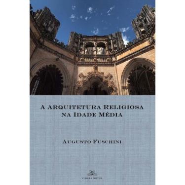 Imagem de Livro - A Arquitetura Religiosa na Idade Média