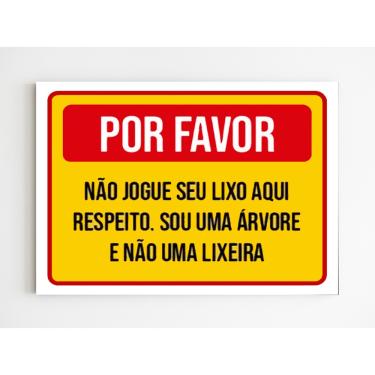 Placa Por Favor Não Jogue Lixo Aqui Sou Uma Árvore 27X35