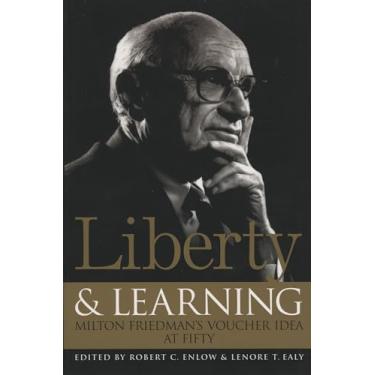 Imagem de Liberty & Learning: Milton Friedman's Voucher Idea at Fifty