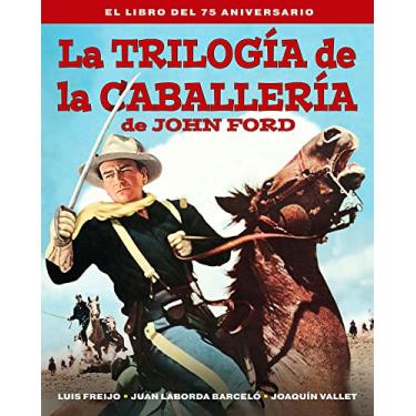 Imagem de TRILOGIA DE LA CABALLERIA DE John Ford, LA EL Libro DEL 7