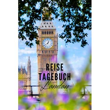 Imagem de Reisetagebuch: London: Reisetagebuch mit Packliste, Weltkarte | Reise Journal für Backpacker und Weltenbummler | 140 Seiten auf 6x9 Zoll (15,24 cm x 22,86 cm) | Erinnerungsbuch für Reisende