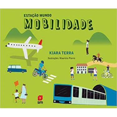 Imagem de Estação mundo - mobilidade      - SM EDIÇOES **