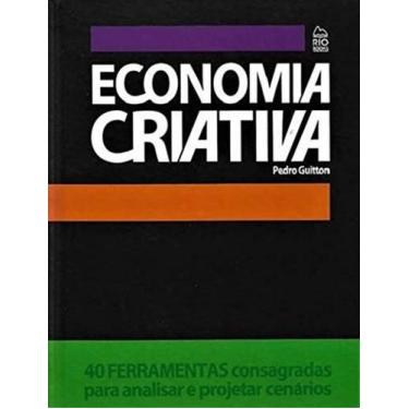 Imagem de Economia Criativa - 40 Ferramentas Consagrada - Rio Books