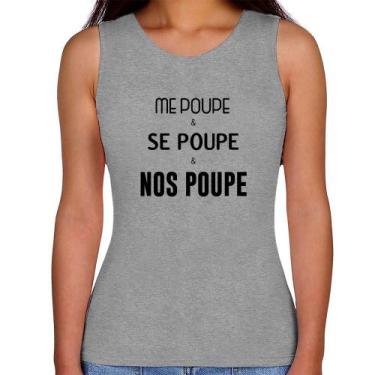 Imagem de Regata Feminina Me poupe, se poupe, nos poupe - Foca na Moda, Cinza, G