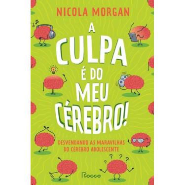 Imagem de Livro - A culpa é do meu cérebro!