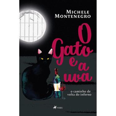 Imagem de O Gato e a Uva: O caminho de volta do inferno