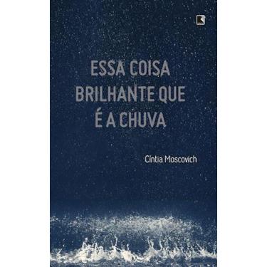 Imagem de Essa coisa brilhante que e a chuva - RECORD, Sortido