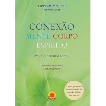 Imagem de Conexao Mente Corpo Espirito Para Seu Bem Estar - BARANY, Sortido