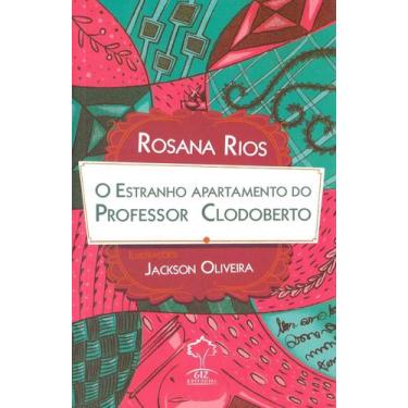 Imagem de Estranho Apartamento do Professor Clodoberto, o paperback Rios,rosana 