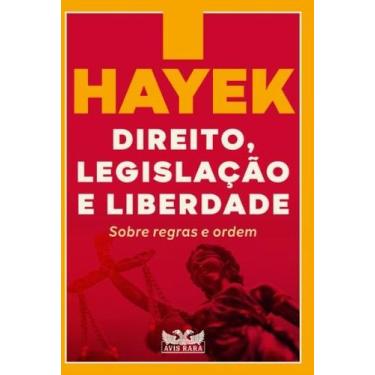 Imagem de Livro - Direito, legislação e liberdade - Sobre regras e ordem - AVIS 