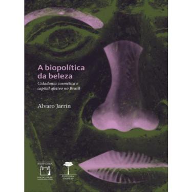 Imagem de A Biopolítica Da Beleza