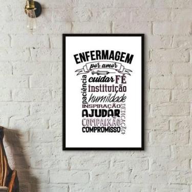 Imagem de Quadro Profissão Enfermagem Por Amor 45X34Cm Moldura Preta - Quadros O