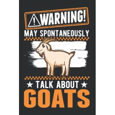 Imagem de Ziege Notizbuch: May spontaneously talk about Goats Ziege / 6x9 Zoll / 120 karierte Seiten