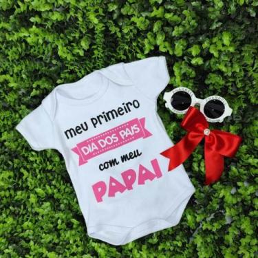 Imagem de Body Manga Curta Infantil Branco Tema Dia dos Pais Meu Primeiro Dia do