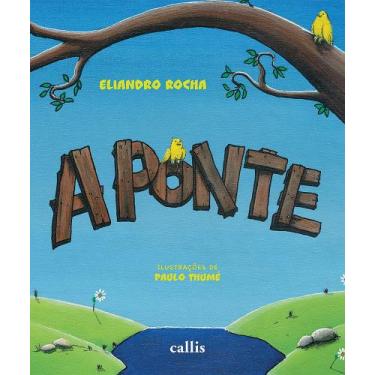 Imagem de Livro - A Ponte - Um livro de Eliandro Rocha - Uma história sobre obst