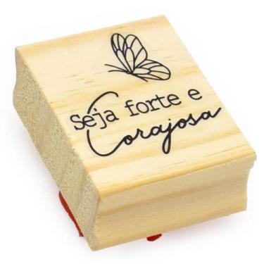 Imagem de Carimbo Arte Fácil Seja Forte e Corajosa CA-914 - 3,8 X 4,5 CM