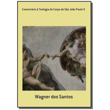 Imagem de Comentario A Teologia Do Corpo De Sao Joao Paulo01